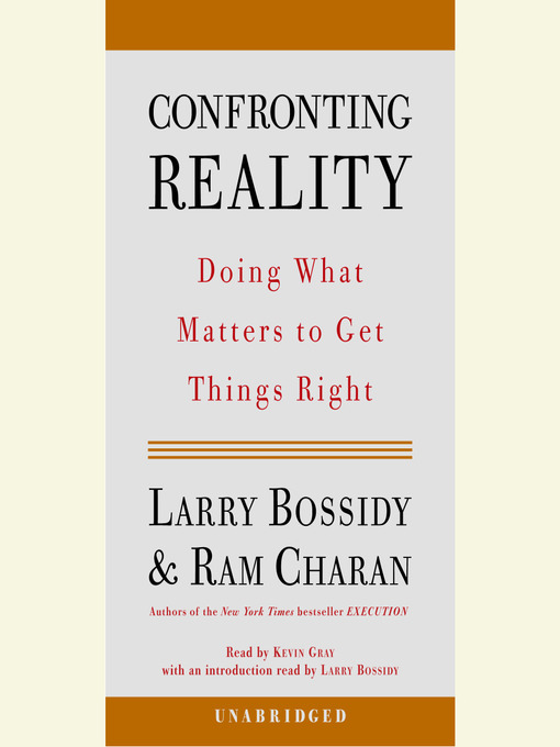 Title details for Confronting Reality by Larry Bossidy - Available